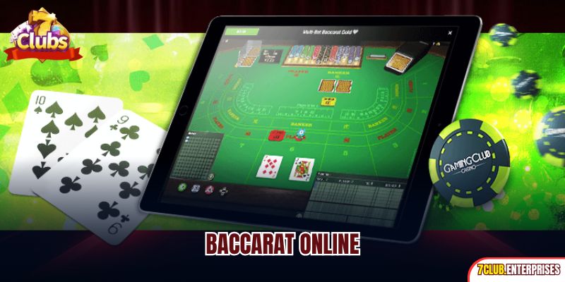 Baccarat Online | Siêu Phẩm Bài Đổi Thưởng Đáng Chơi 7Club