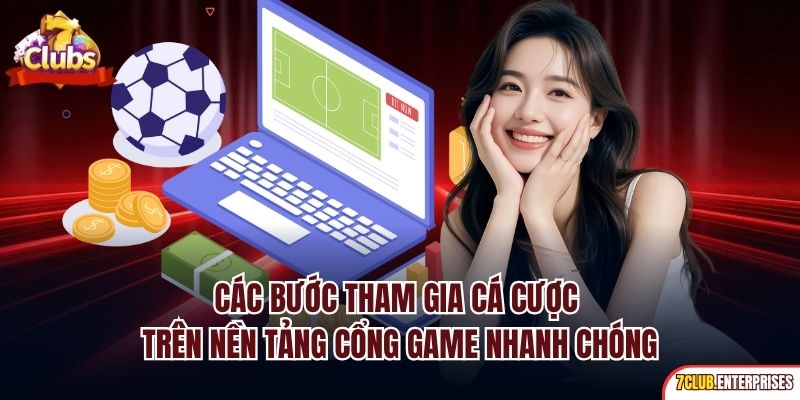 Trang Chủ Các bước tham gia cá cược trên nền tảng cổng game nhanh chóng