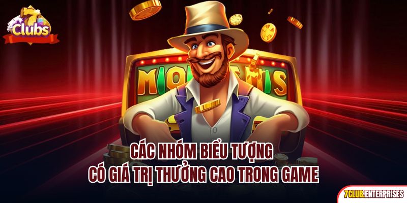 Nổ Hũ Tam Quốc | Slot Online Đổi Thưởng Kinh Điển 2025 Các nhóm biểu tượng có giá trị thưởng cao trong game