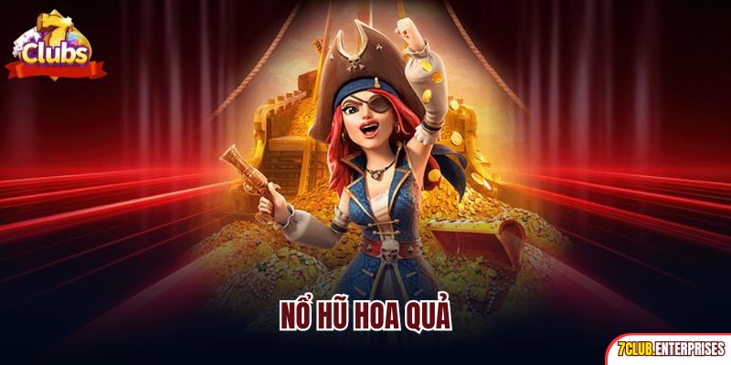 Nổ Hũ Hoa Quả | Siêu Phẩm Slot Trực Tuyến Đỉnh Cao 2025