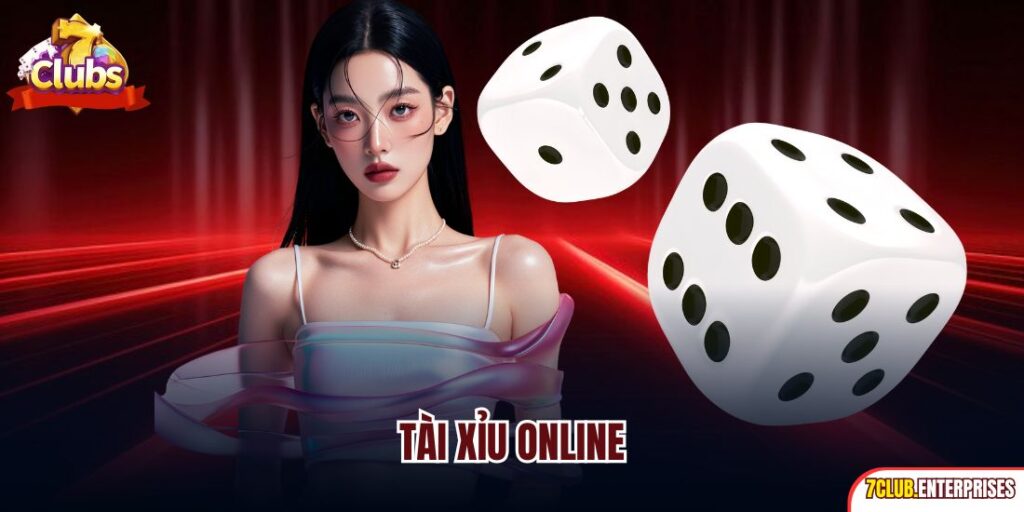 Tài Xỉu Online| Khám Phá Game Cược Đổi Thưởng Số 1 Tại 7club